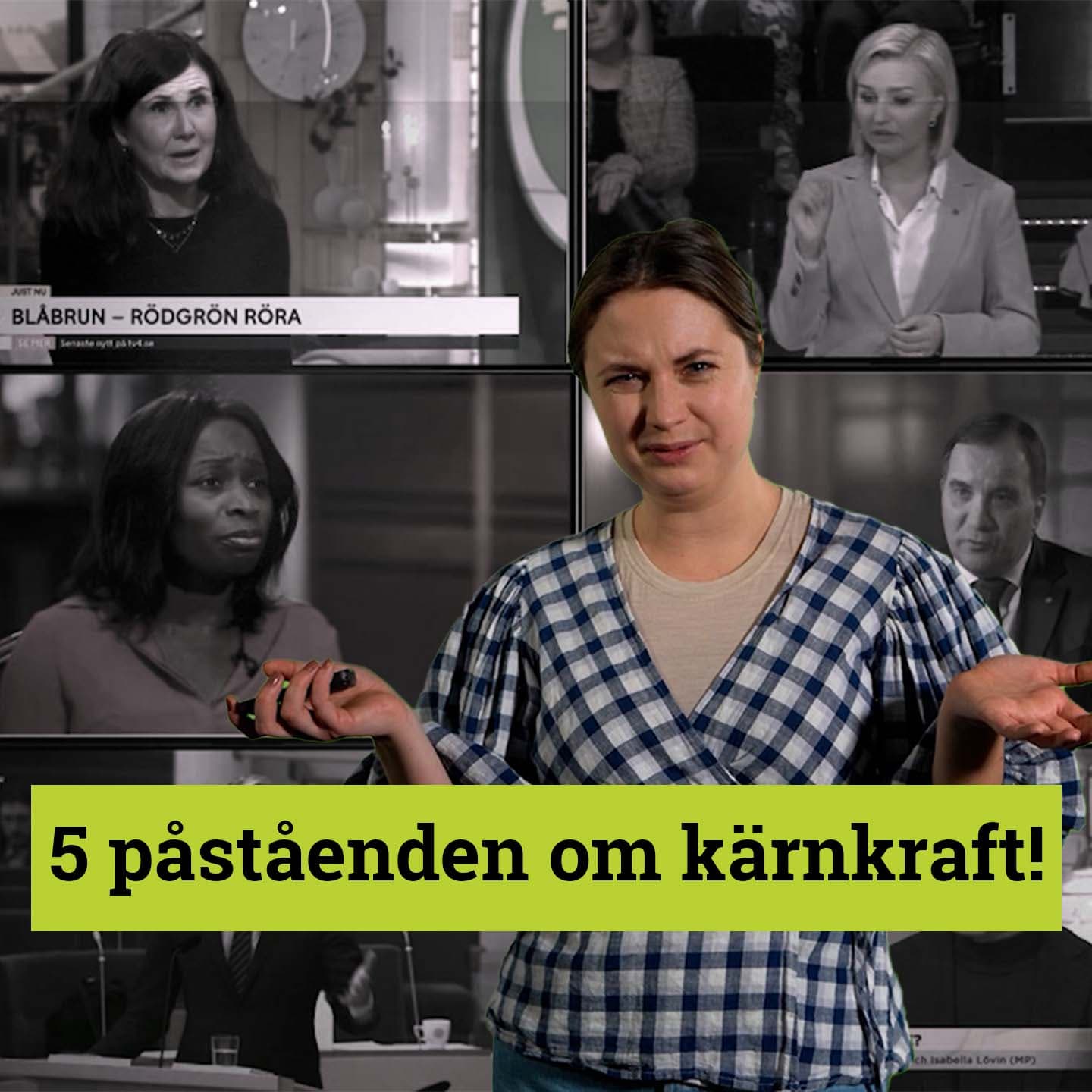 5 påståenden om kärnkraft, Tove Kalén Grufman,